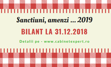 Nivelul sancțiunilor/amenzilor în 2019 – pentru neîntocmirea, nesemnarea și nedepunerea în termenul legal a bilanțului anual la 31.12.2018