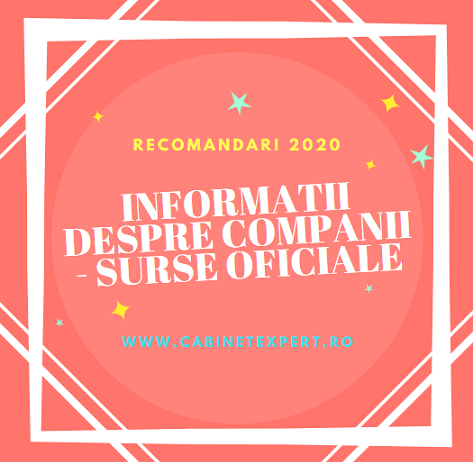 Unde verific CUI-ul/CIF-ul unei firme? Unde verific situația (financiară, fiscală) a unei firme? – surse culegere informații 2020