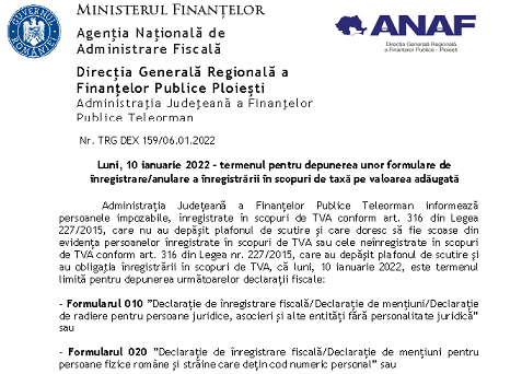 ATENTIE – azi, 10.01.2022, termenul pentru depunerea unor formulare de înregistrare/anulare a înregistrării în scopuri de TVA
