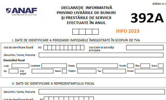 Există sau nu termen limită de depunere în anul 2023 (pentru raportare an fiscal 2022) – pentru Declarația 392 A și 392 B (info)