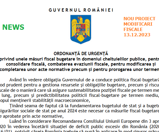 ULTIMA ORA – MF a publicat azi pe site un nou proiect de OUG, cu alte modificări fiscale noi, începând cu 01.01.2024