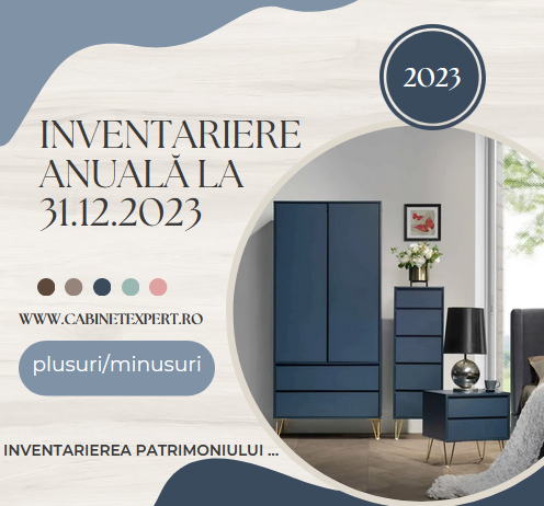 INVENTAR ANUAL la 31.12.2023 – cum procedam în situația constatării unor plusuri sau lipsuri/minusuri în gestiune (informații)