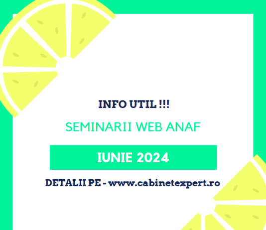Lista SEMINARIILOR WEB ANAF – ce se vor desfășura in luna IUNIE a anului 2024 (teme: tratament fiscal închiriere şi subînchiriere, recuperare TVA, micro, etc.)