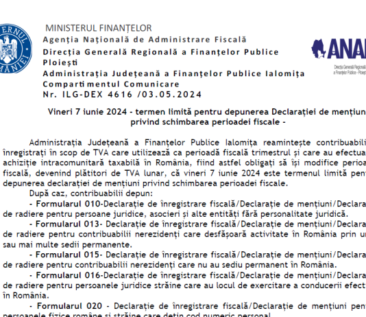 ANAF – vineri 7 iunie 2024, termen limită pentru depunerea Declarației de mențiuni privind schimbarea perioadei fiscale