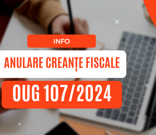 Anularea creanțelor fiscale – care este procedura de aplicare, potrivit OUG nr. 107/2024 (pașii oficiali)