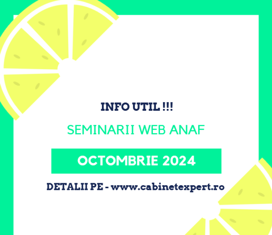 Lista SEMINARIILOR WEB ANAF – ce se vor desfășura in luna OCTOMBRIE 2024 (tema principală: facilităţile fiscale reglementate de O.U.G. nr. 107/2024 – anulare accesorii şi debite principale)