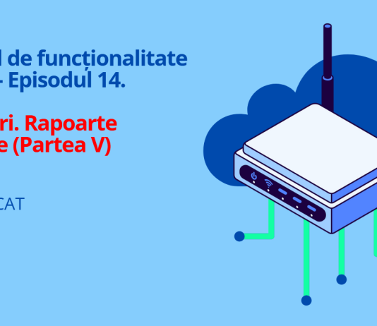 Minighid de funcționalitate NextUp – Episodul 14. Prelucrări. Rapoarte contabile (Partea V)