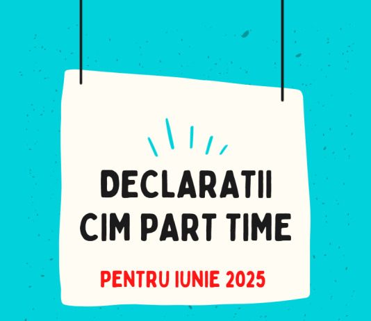 Angajații part-time cu mai multe contracte (CIM-uri) – trebuie să-și declare până la 05.07.2025, veniturile din luna iunie 2025