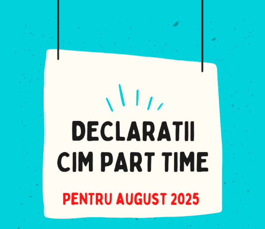 Angajații part-time cu mai multe contracte (CIM-uri) – trebuie să-și declare până la 05.09.2025, veniturile din luna august 2025