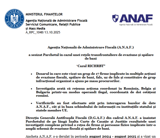 Agenția Națională de Administrare Fiscală (A.N.A.F.) a sesizat Parchetul în cazul unei rețele transfrontaliere de evaziune și spălare de bani “Cazul RICHRBT”
