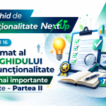Minighid de funcționalitate NextUp (Episodul 16 – Partea II) – Rezumat al minighidului de funcționalitate. Cele mai importante aspecte.
