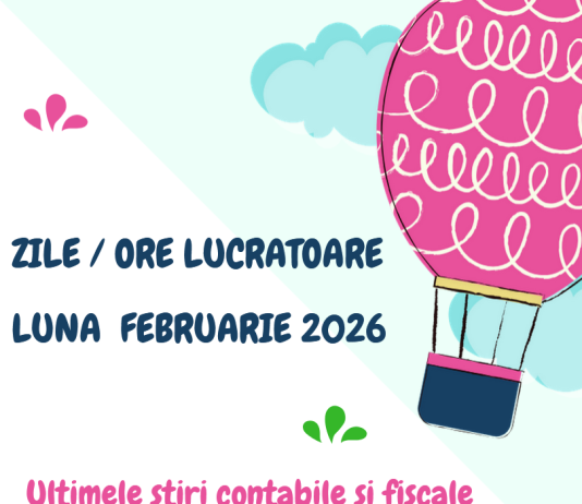 Care este numărul de zile lucrătoare (și ore) pentru luna FEBRUARIE 2026 – pentru CIM cu normă întreagă sau CIM cu timp parțial (info)