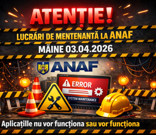 ATENTIE – lucrări de mentenanţă la ANAF, maine 03.04.2026 (aplicatiile nu vor funcţiona sau vor funcţiona cu intermitenţe)