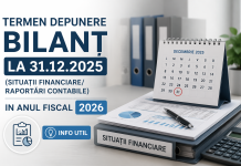 Termen depunere bilanț la 31.12.2025 (situații financiare/raportări contabile) – în anul fiscal 2026 (info util)