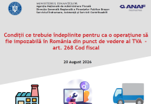 ANAF – condiții ce trebuie îndeplinite pentru ca o operațiune să fie impozabilă în România din punct de vedere al TVA (art. 268 Cod fiscal)