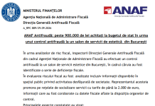 ANAF Antifraudă – peste 900.000 de lei achitați la bugetul de stat în urma unui control antifraudă la un salon de servicii de estetică din București