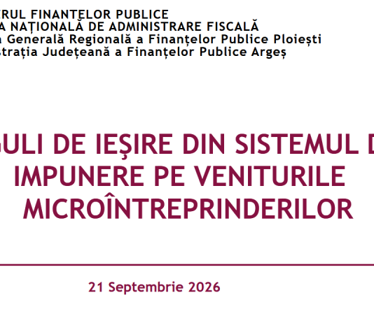 Reguli de ieşire din sistemul de impunere pe veniturile microîntreprinderilor – material oficial ANAF (septembire 2026)