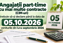 Angajații part-time cu mai multe contracte (CIM-uri) – trebuie să-și declare până la data de 05.10.2026, veniturile din luna septembrie 2026